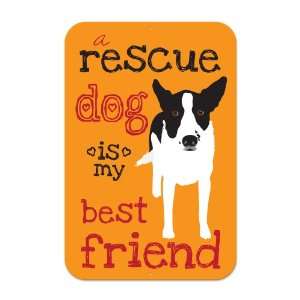  Bainbridge Farm Goods S1218034 A Rescue Dog is My Best 
