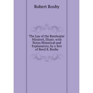  , by a Son of Reed R. Roxby. Robert Roxby  Books