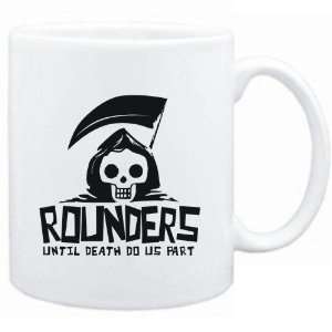  Mug White  Rounders UNTIL DEATH SEPARATE US  Sports 