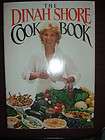 The Dinah Shore Cookbook by Dinah Shore (1983, Hardcover)