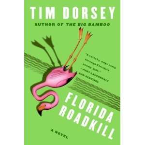  Florida Roadkill: A Novel: Author   Author : Books