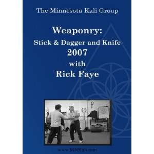 Rick Faye s 2007 Weaponry Seminar DVD movie
