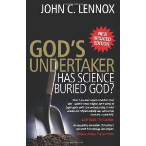  Gods Undertaker: Has Science Buried God?: Author   Author 