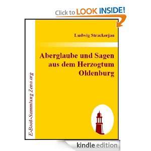 Aberglaube und Sagen aus dem Herzogtum Oldenburg (German Edition 
