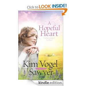 Hopeful Heart, A Kim Vogel Sawyer  Kindle Store
