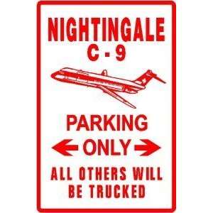  C 9 NIGHTINGALE PARKING military plane sign