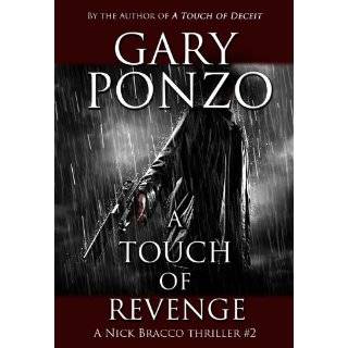   Touch of Revenge (A Nick Bracco Thriller) by Gary Ponzo (May 12, 2011