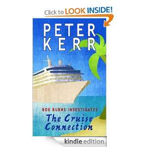 Bob Burns Investigates   The Cruise Connection Peter Kerr  