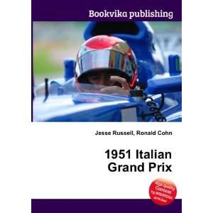  1951 Italian Grand Prix Ronald Cohn Jesse Russell Books