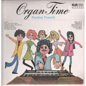  ORGAN TIME LP (VINYL) UK MAJOR MINOR 1970 FIACHRA TRENCH Music