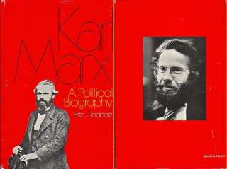 Karl Marx Political Biography By Fritz Joachim Raddatz  