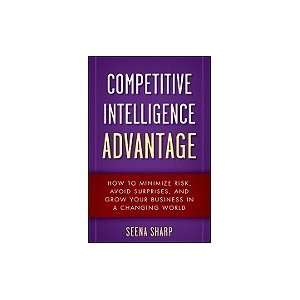  Competitive Intelligence Advantage How to Minimize Risk 