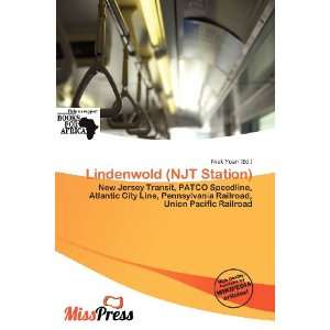  Lindenwold (NJT Station) (9786200751812) Niek Yoan Books