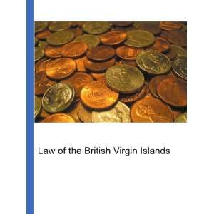  Law of the British Virgin Islands Ronald Cohn Jesse 
