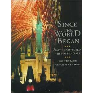   Walt Disney World   The First 25 Years [Hardcover] Jeff Kurtti Books