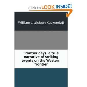   events on the Western frontier William Littlebury Kuykendall Books