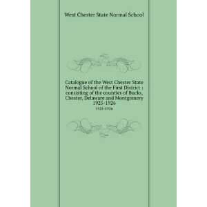  of the West Chester State Normal School of the First District 