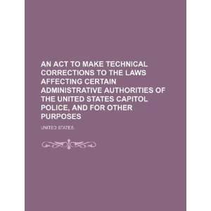   United States Capitol Police (9781234139063): United States.: Books
