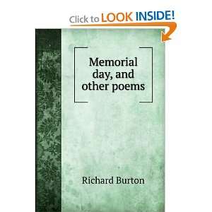  Memorial day, and other poems Richard Burton Books