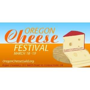  3x6 Vinyl Banner   Oregon Cheese Festival 