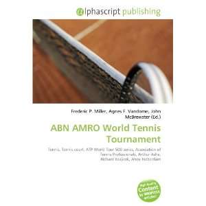  ABN AMRO World Tennis Tournament (9786133937529) Books