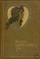 Riley Love Lyrics by James Whitcomb Riley 1899   VG Con  