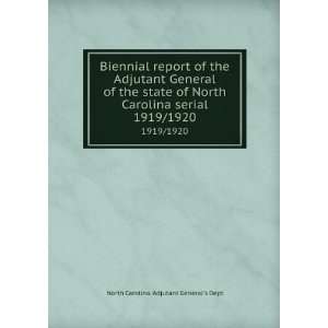  Biennial report of the Adjutant General of the state of 