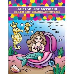   Pack DO A DOT ART TALES OF THE MERMAID DO A DOT ART: Everything Else