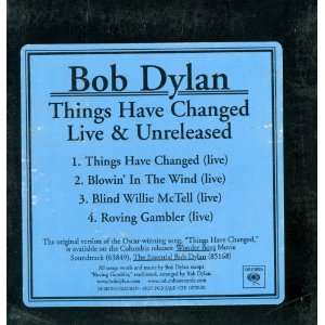  Bob Dylan Things Have Changed Live 