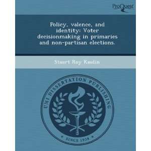   and non partisan elections. (9781244067745): Stuart Roy Kasdin: Books