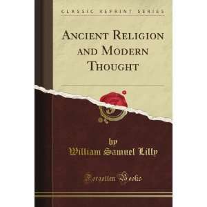  Ancient Religion and Modern Thought (Classic Reprint 
