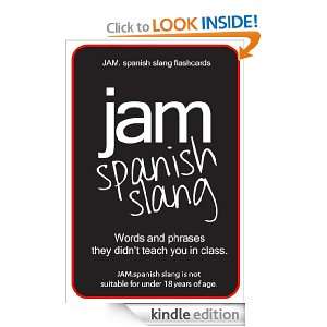 JAM.spanish slang flashcards (Spanish Edition) M Petit, J Chamberlain 