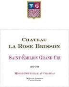 Chateau La Rose Brisson St Emilion Grand Cru 2006 
