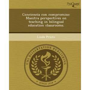  Conciencia con compromiso: Maestra perspectives on 
