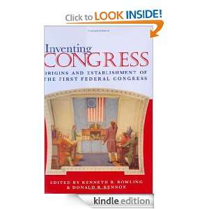 Inventing Congress Origins & Establishment Of First Federal Congress 