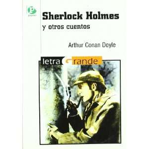  Sherlock Holmes y otros cuentos/ Sherlock Holmes and other Stories 