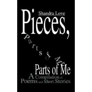   of Poems and Short Stories (9781410722799): Shandra Love: Books