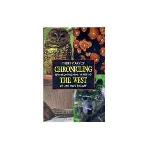  Chronicling the West: Thirty Years of Environmental 