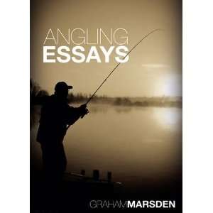  Angling Essays (9780956701572) Graham Marsden Books