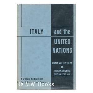  Italy and the United Nations   Report of a Study Group Set 