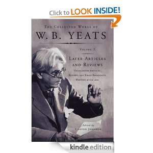 The Collected Works of W.B. Yeats Vol X Later Article William Butler 