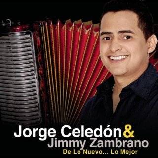 Jorge Celedón & Jimmy Zambrano De Lo Nuevo Lo Mejor [Explicit]