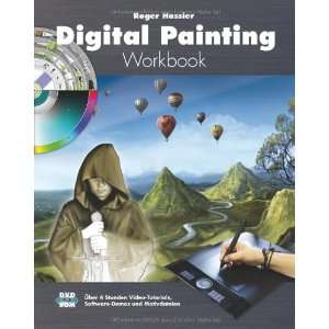  Digital Painting Workbook (9783941656048) Roger Hassler 