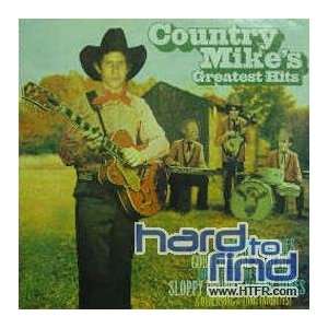 COUNTRY MIKES GREATEST HITS