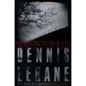  Prayers for Rain [Hardcover] Dennis Lehane Books