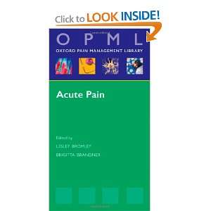  Acute Pain (Oxford Pain Management Library Series 