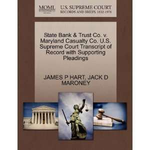  State Bank & Trust Co. v. Maryland Casualty Co. U.S 