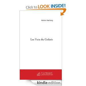 Les Voix du Colisée (French Edition) Annie Hertzog  