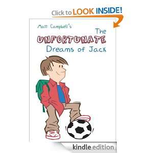 The Unfortunate Dreams Of Jack Matt Campbell  Kindle 