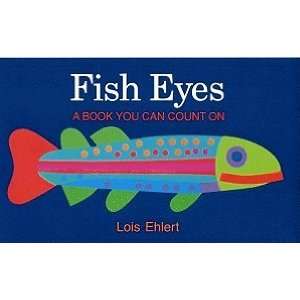  Fish Eyes A Book You Can Count on: Books